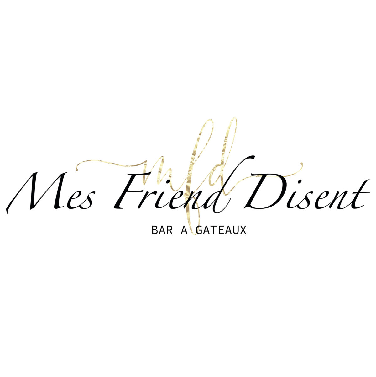 Mes Friend Disent