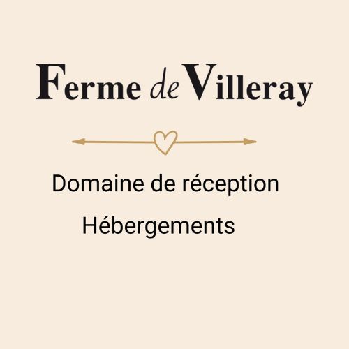 Domaine Ferme de Villeray
